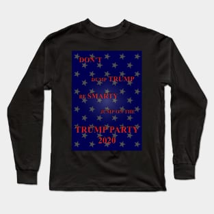 Trump T-shirt for 2020 Long Sleeve T-Shirt